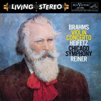 Brahms: Violin Concerto In D, Op.77 / Jascha Heifetz(v) Fritz Reiner(Conductor)Chicago Symphony Orchestra , 布拉姆斯：小提琴協奏曲 / 海飛茲(小提琴)萊納指揮芝加哥交響樂團 (45轉180g 2LP)